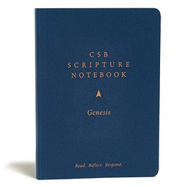 CSB Scripture Notebook, Genesis: Read. Reflect. Respond.