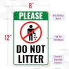 1PC Do Not Litter Sign, 12 x 8 Inches -