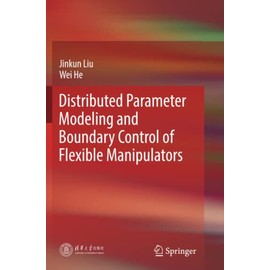 Distributed Parameter Modeling and Boundary Control of Flexible Manipulators