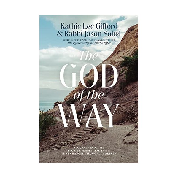 The God of the Way: A Journey into the Stories,