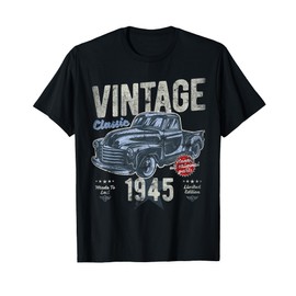 Vintage, Born 1945, 80th Birthday, Classic Pick Up Truck T-Shirt