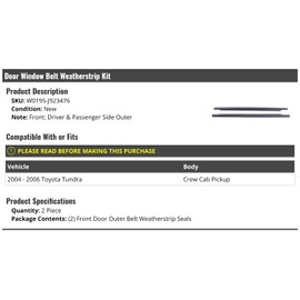 Marketplace Auto Parts Door Window Belt Weatherstrip Kit 2 Piece - Compatible with 2004-2006 Toyota Tundra Crew Cab Pickup