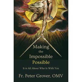 Making the Impossible Possible: It Is All About Who Is With You