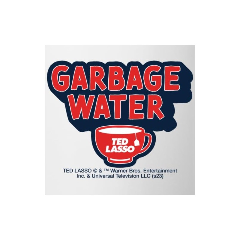 Spreadshirt Ted Lasso Tea Cup Garbage Water Cup One Size