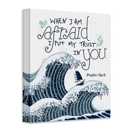 When I Am Afraid I Put My Trust In You 28x36 Unframed Poster -Christian Ocean Art, Psalm 56:3 Bible Verse Scripture, Inspirational Religious Nautical Home Decor for Nursery, Boat, Yacht, & Beach House