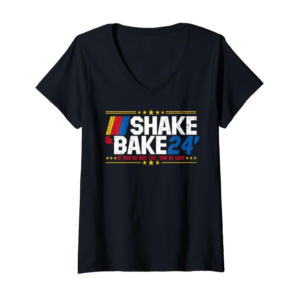 Womens Shake And Bake 24 If You're Not 1st You're
