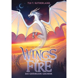 Wings of Fire 14: Ein gefährliches Geschenk - Die #1 NY-Times Bestseller Drachen-Saga