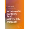 Supramolecular Assemblies Based on Electrostatic Interactions