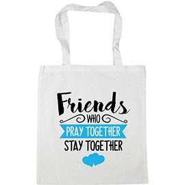 Hippowarehouse Friends Who Pray Together Stay Together Tote Shopping Gym Beach Bag 42cm x38cm, 10 litres