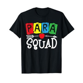 Para Squad School Paraprofessional Team T-Shirt