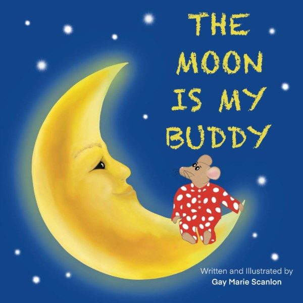 The Moon Is My Buddy: An engaging story about animals
