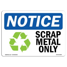 OSHA Notice Sign - Scrap Metal Only Sign With Symbol | Vinyl Label Decal | Protect Your Business, Construction Site, Warehouse |  Made in the USA, 7" X 5" Decal