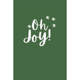 Oh Joy: A Winter Journal