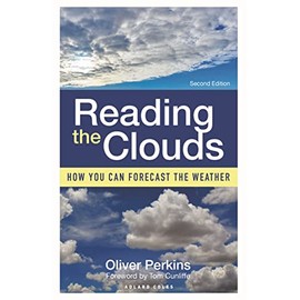 Reading the Clouds: How You Can Forecast the Weather
