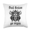 HAIL SEITAN - go vegan Throw Pillow