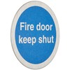 Seco Fire Door Keep Shut Sign, 72mm Diameter - 1.2mm