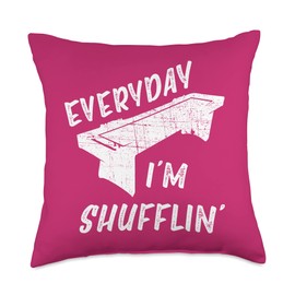 Everyday I'm Shufflin' Funny Shuffle Board Game Everyday I'm Shufflin' Funny Shuffle Board Disks Throw Pillow, 18x18, Multicolor