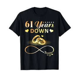 61 Years Down Forever to Go Couple 61st Wedding Anniversary T-Shirt