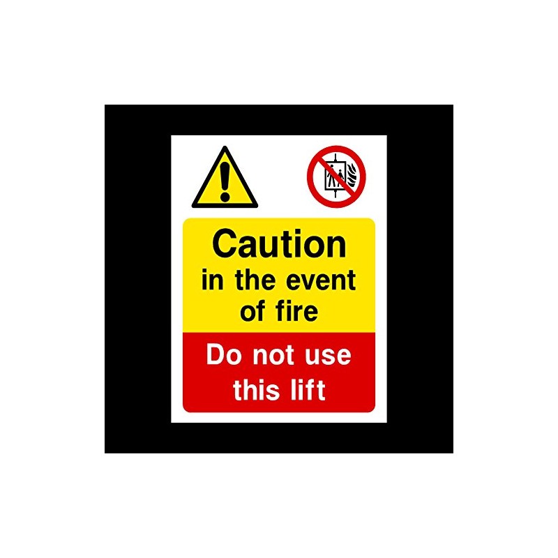 In event of fire do not use lift Sign -