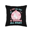 K-Pop All Day K-Drama All Night Throw Pillow