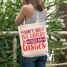 12oz Canvas Tote Bag - Cannot See the Haters Over My Lashes, Witty Eyelashes Quote - Beauty Themed Merch for Makeup Artist or Cosmetologist, Gift for Makeup Lovers & Beauticians
