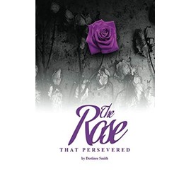 The Rose That Persevered