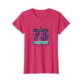 73 Amazingly Unique Birthday Gift for Seniors T-Shirt, Women, Red Heather