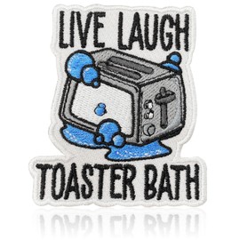 Live Laugh Toaster Bath Patch 3" Funny Dark Humor Embroidered Patches for Backpack, Hat, Jackets, Iron On Sew On Patch, Uniform DIY Embroidery PVC Patches Gift, Accessories for Him Her 3 Inch