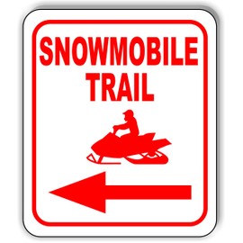 Snowmobile Trail Left Arrow RED Aluminum Composite Outdoor Sign 15" x18"