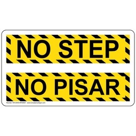 ComplianceSigns.com No Step English - Spanish Label Decal, 7x4 in. Vinyl for Industrial Notices