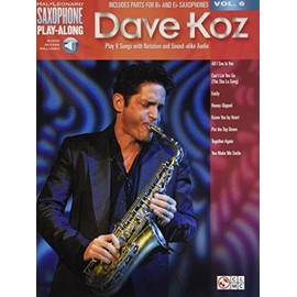 Dave Koz: Saxophone Play-Along Volume 6 (Hal Leonard Saxophone Play-Along)