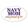 CafePress Navy Mom & Proud of It Oval Sticker Oval