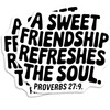 Inspirational Proverbs Magnets Magnet - Sweet Friendship Refreshes Soul -