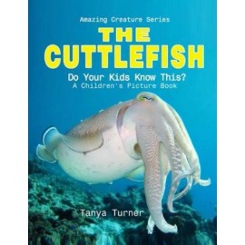 Cuttlefish: Do Your Kids Know This?: A Children's Picture Book
