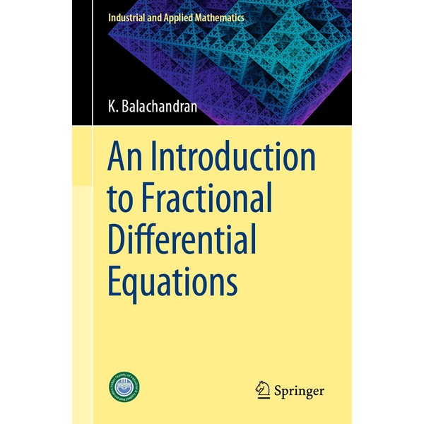 An Introduction to Fractional Differential Equations (Industrial and Applied Mathematics)