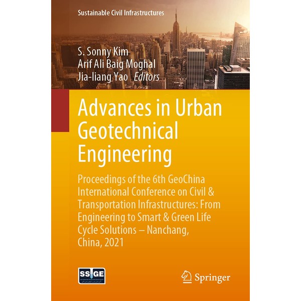 Advances in Urban Geotechnical Engineering: Proceedings of the 6th GeoChina