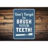Teeth Brushing Sign, Brush Your Teeth Sign, Toothbrush Aluminum Decor