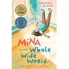 Mina and the Whole Wide World