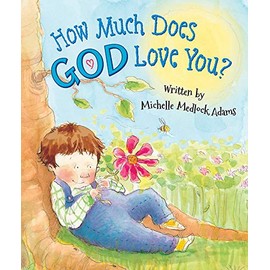 How Much Does God Love You?