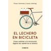 El Lechero en Bicicleta (Spanish Edition)