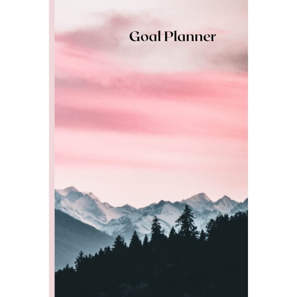 Goal Planner: Making Goals Can be a Healthy Part of