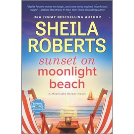 Sunset on Moonlight Beach: A Moonlight Harbor Novel (A Moonlight Harbor Novel, 5)