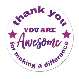 You are Awesome Stickers 2 Inch Kudos Appreciation Stickers,You Rock,You are Amazing,Thank You for Making a Difference Label for Students,Heathcare Worker,Nurses,Volunteer,Teachers Team,Employee.