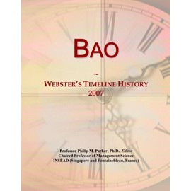 Bao: Webster's Timeline History, 2007