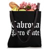 Cabrona Pero Cute Bonita Chicana Chingona Latina Feminist Tote Bag