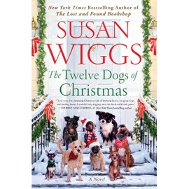The Twelve Dogs of Christmas: A Novel