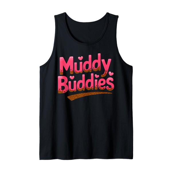 Womans Buddies Muddy Mudding Princess Running Team Mud Run Tank