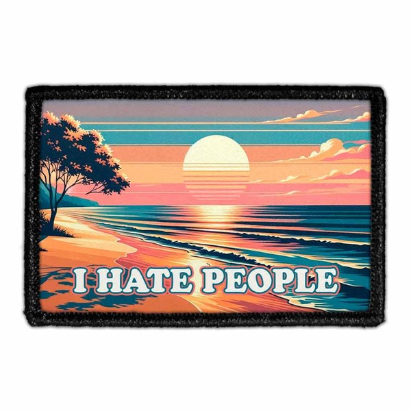 I Hate People - Beach| Hook and Loop Attach for