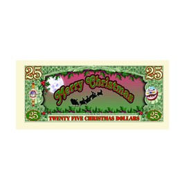 American Art Classics $25.00 Christmas Santa Dollar - Comes in Currency Bill Protector - Collectible Novelty St. Nick Million Dollar Bills - Best Fun Stocking Stuffer Gift