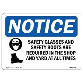 OSHA Notice Sign - Safety Glasses and Safety Boots | Aluminum Sign | Protect Your Business, Construction Site, Warehouse & Shop Area | Made in The USA